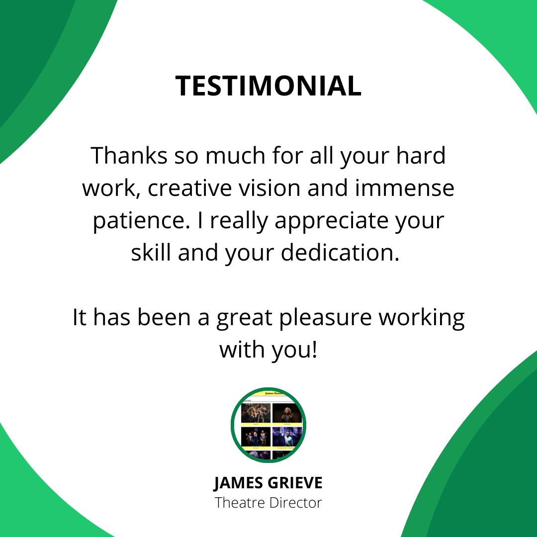 Testimonial 1 James Grieve: Theatre Director